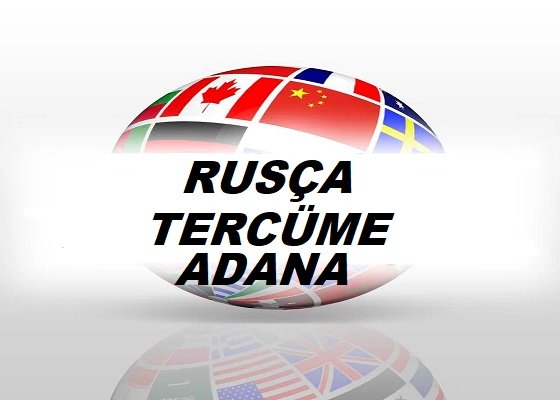 ADANA RUSÇA TERCÜME https://g.co/kgs/H198L2n
